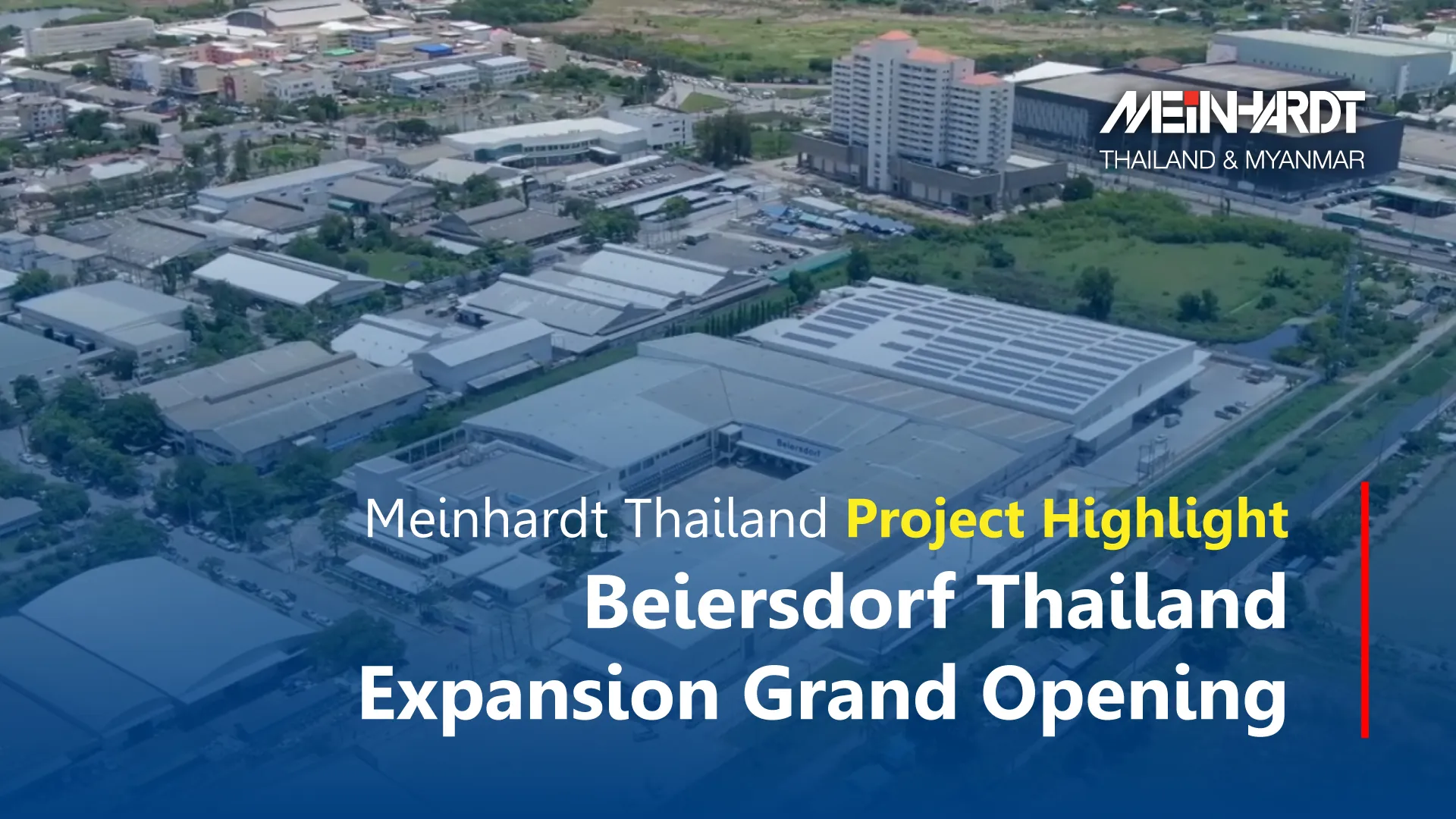 Meinhardt Thailand at Beiersdorf Thailand Expansion Grand Opening	