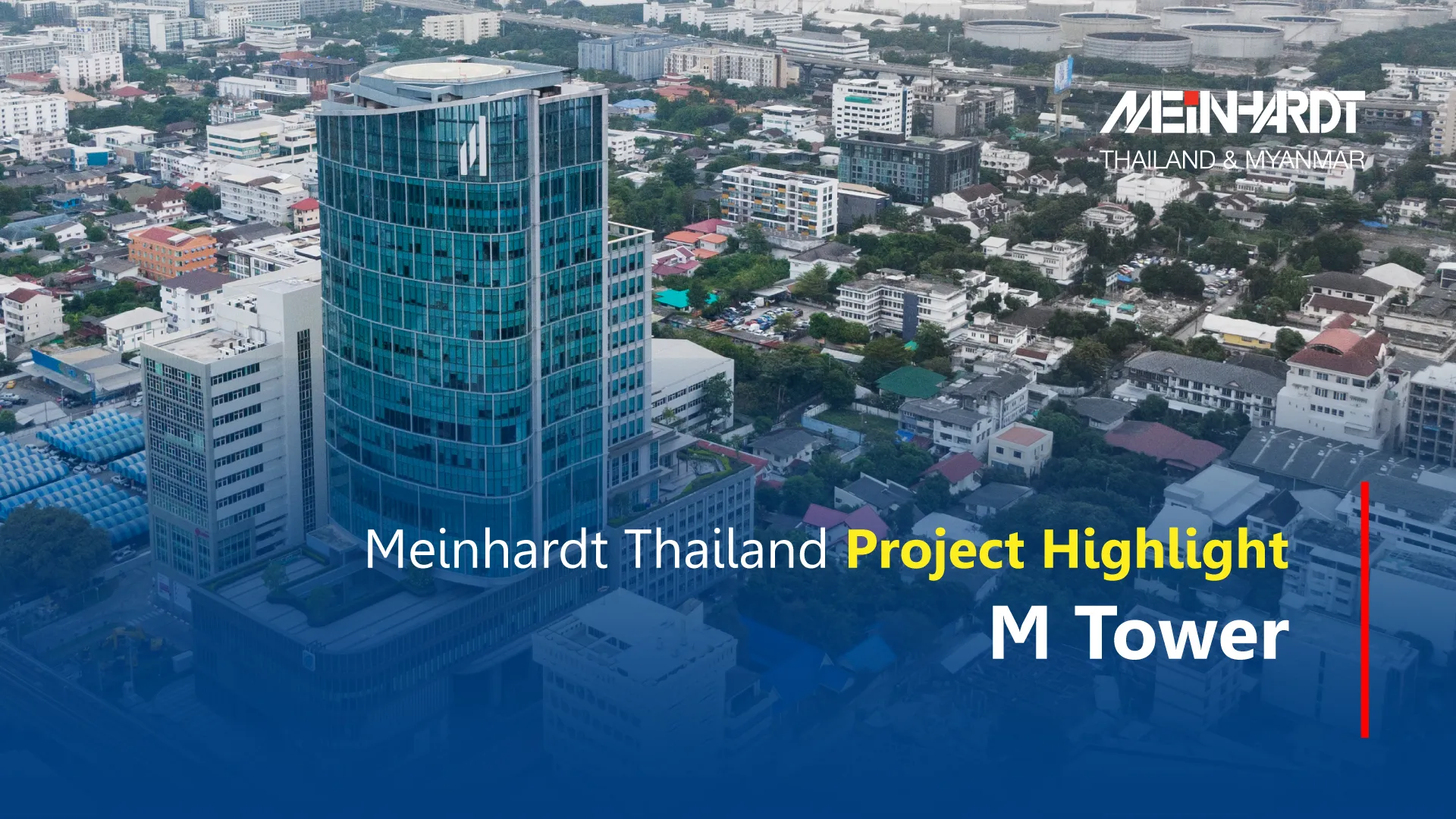 Meinhardt Thailand Project Highlight - M Tower