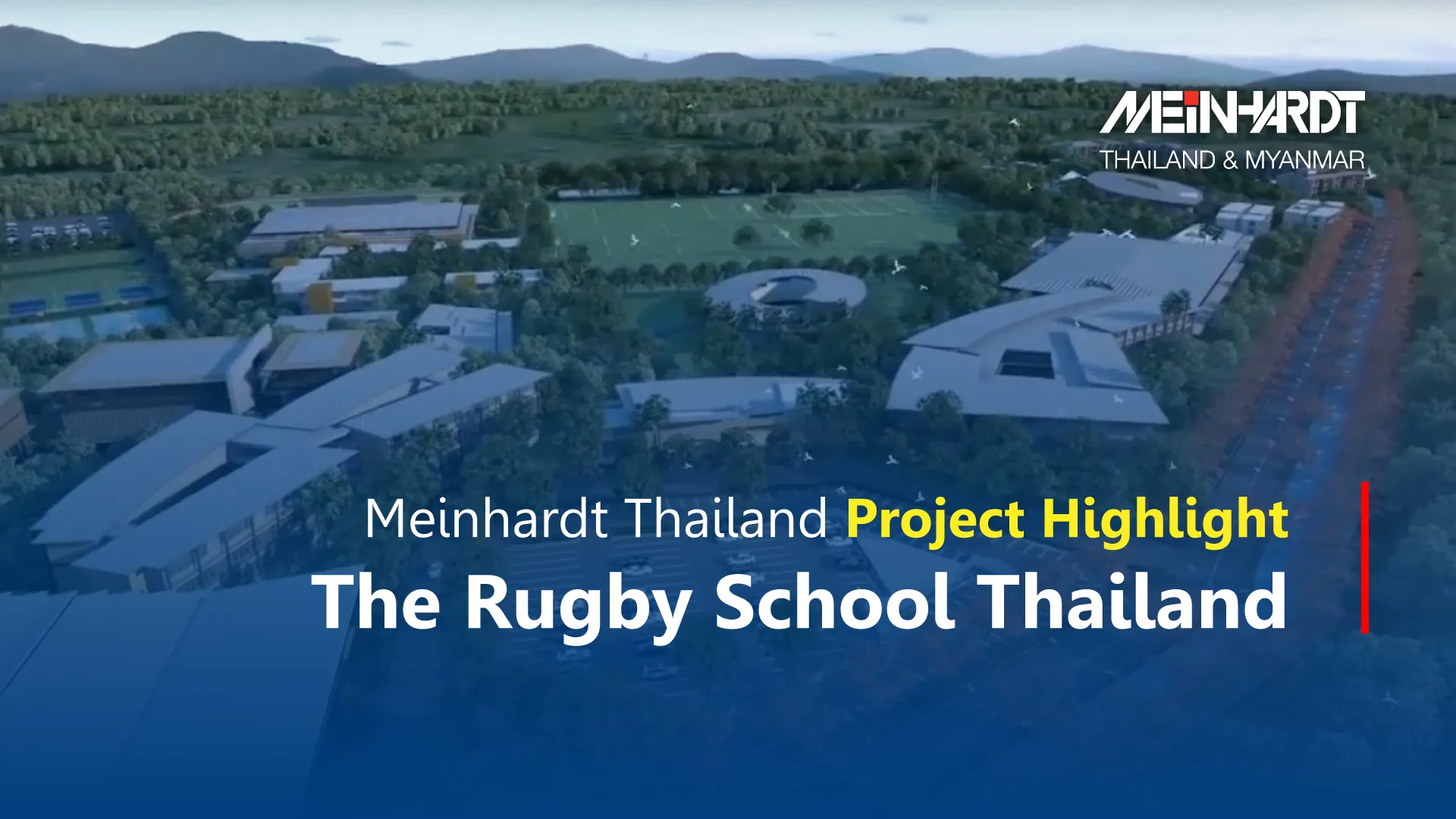 Meinhardt Thailand at The Rugby School Thailand